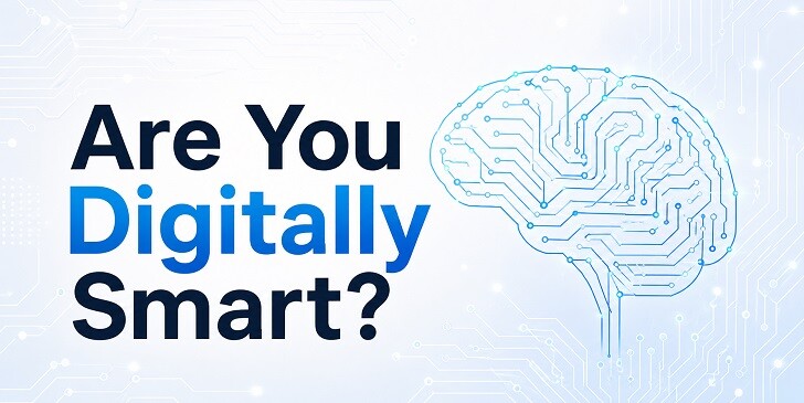Are You Digitally Smart? - Quiz