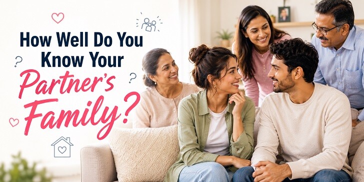 How Well Do You Know Your Partner’s Family? - Quiz