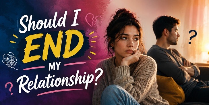 Should I End My Relationship? Quiz