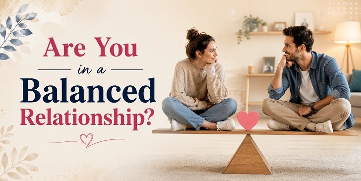 Are You in a Balanced Relationship? Quiz