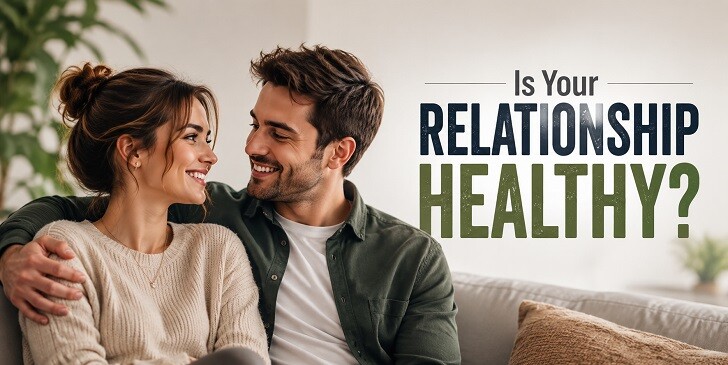 Is Your Relationship Healthy? Quiz